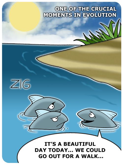 One of the crucial moments in evolution:  'It's a beautiful day today... We could go out for a walk...'
