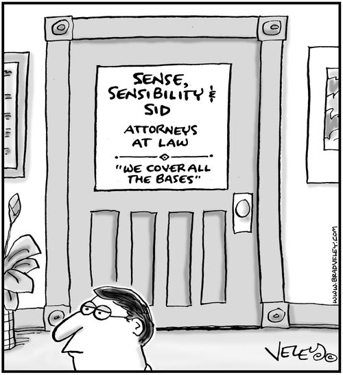 Sense, Sensibility & Sid, Attorneys at Law. 'We cover all the bases.'
