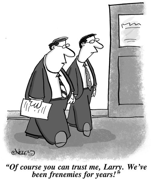 'Of course you can trust me, Larry. We've been frenemies for years!'