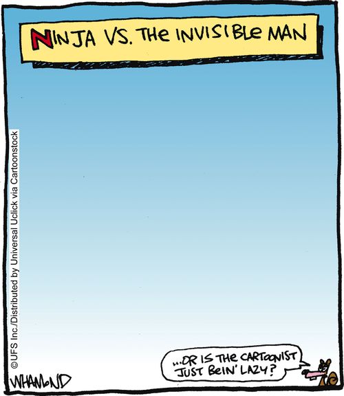 Ninja vs. the invisible man. . . or is the cartoonist just bein' lazy?