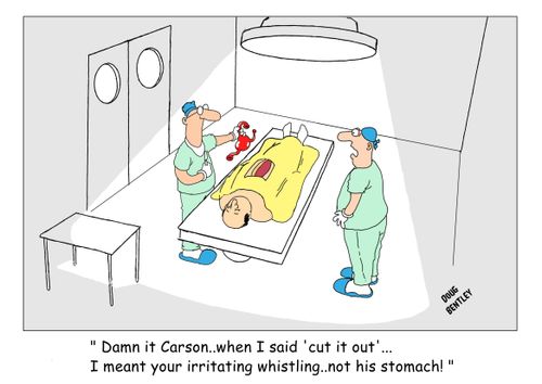 'Damn it Carson. When I said 'cut it out' I meant your irritating whistle...not his stomach!'