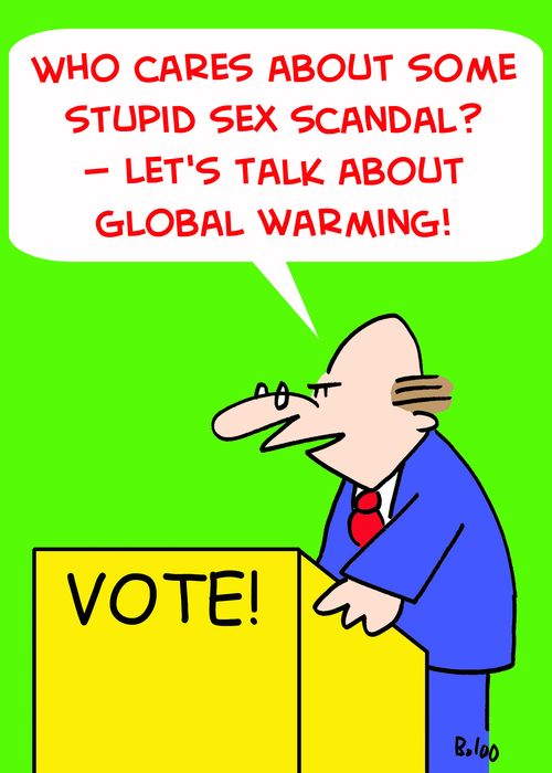 'Who cares about some stupid sex scandal? -- Let's talk about global warming!'