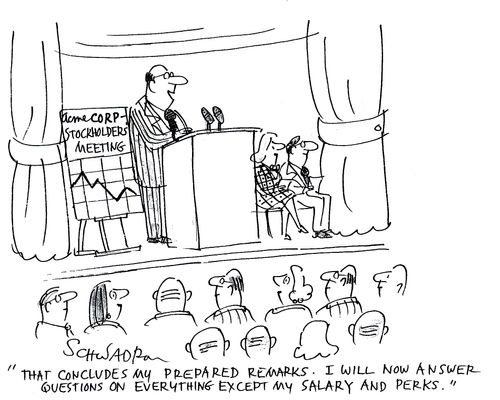 'That concludes my prepared remarks. I will now answer questions on everything except my salary and perks.'