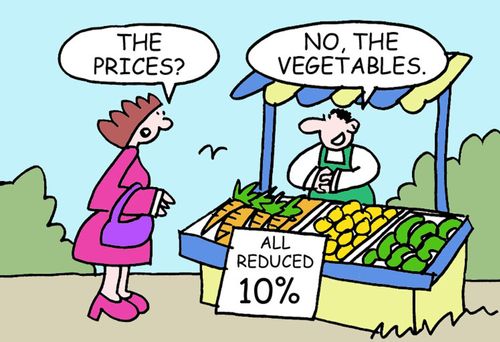 All reduced 10...The prices? No, the vegetables.