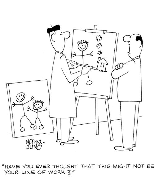 'Have you ever thought that this might not be your line of work?'