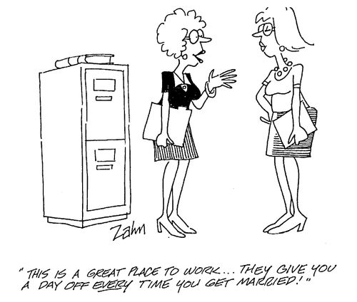 "This is a great place to work...they give you a day off every time you get married!"