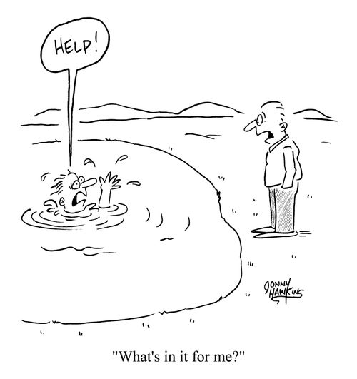 Help - "What's in it for me?"