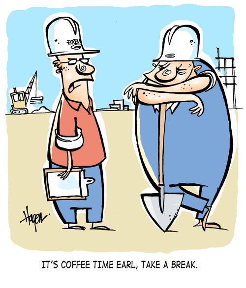'It's coffee time Earl, take a break.'