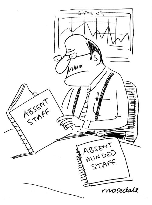 Absent Staff/Absent Minded Staff.