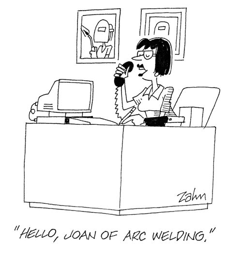 'Hello, Joan of Arc Welding.'