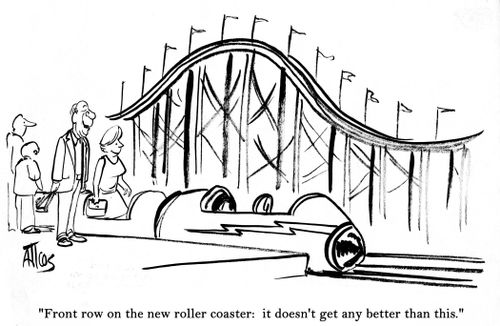 'Front row on the new roller coaster:  It doesn't get any better than this.'