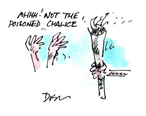 'Ahh! Not the poisoned chalice.'