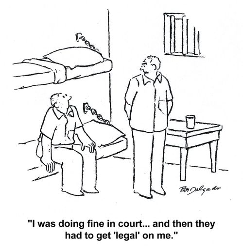 'I was doing fine in court... and then they had to get 'legal' on me.'