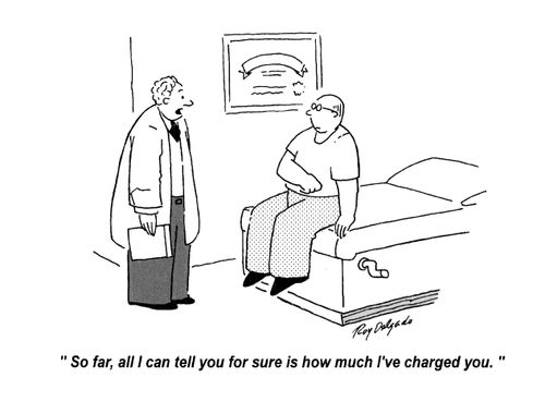 'So far, all I can tell you for sure is how much I've charged you.'