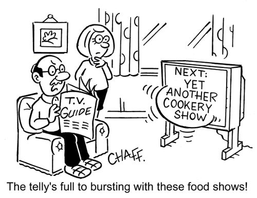 'The telly's full to bursting with these food shows!'