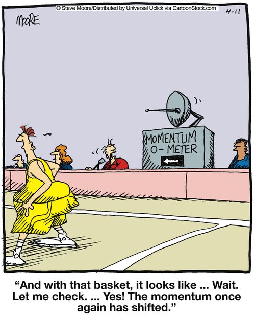 'And with that basket, it looks like ... Wait. Let me check. ... Yes! The momentum once again has shifted.'