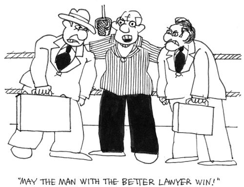 'May the man with the better lawyer win!'  