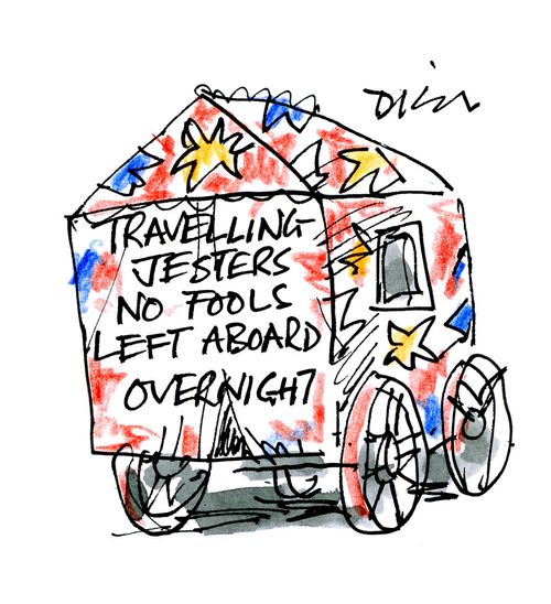 Travelling jesters. No fools left aboard overnight.