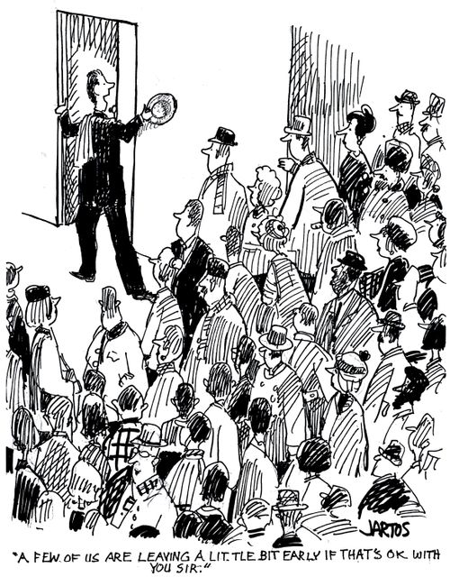 'A few of us are leaving a little bit early if that's ok with you sir.'