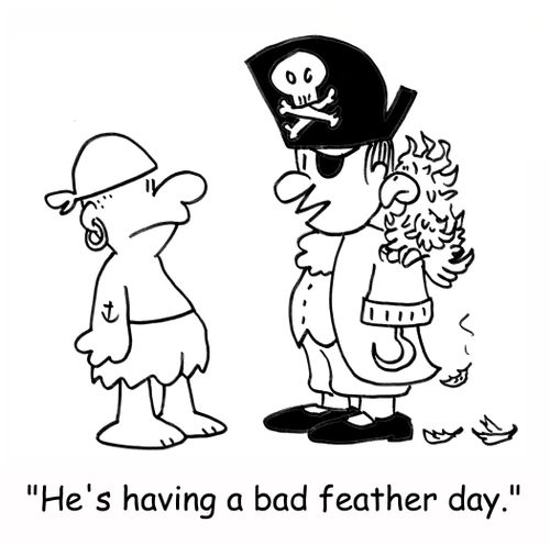 'He's having a bad feather day.'