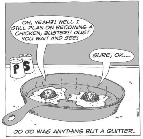 Jo Jo Was Anything But a Quitter.