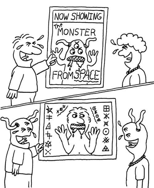 Now showing, the Monster from Space.