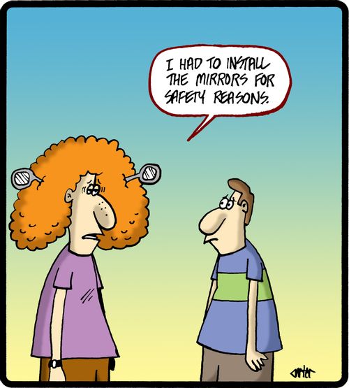 'I had to install the mirrors for safety reasons.'