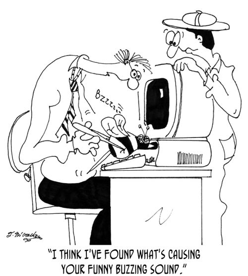 'I think I've found what's causing your funny buzzing sound.'