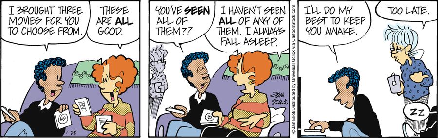 'I haven't seen all of any of them. I always fall asleep.'