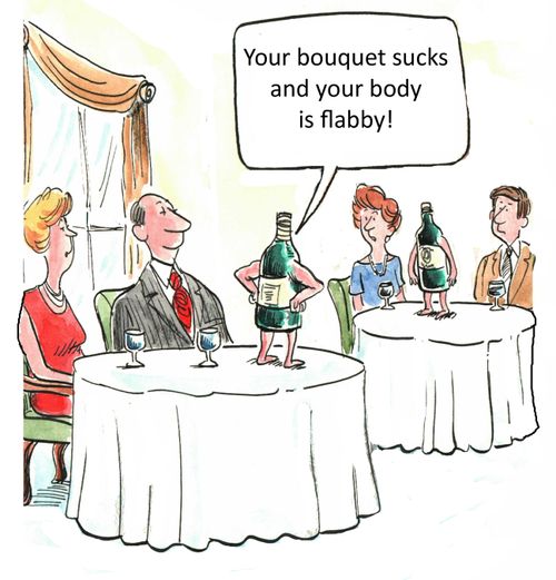 'Your bouquet sucks and your body is flabby.'