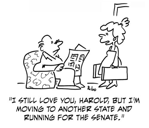 'I still love you, Harold, but I'm moving to another state and running for the Senate.'