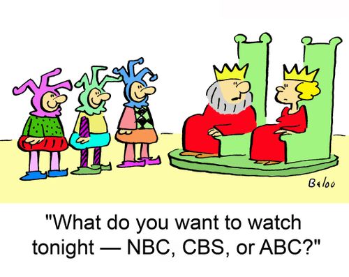 What do you want to watch tonight -- NBC, CBS, or ABC?