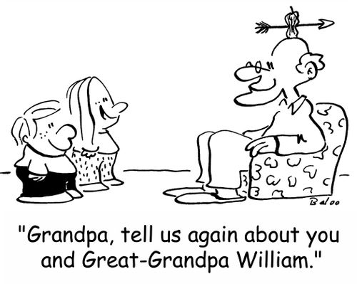 'Grandpa, tell us again about you and Great-Grandpa William.'