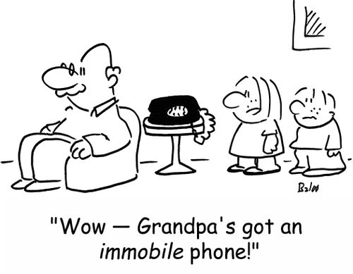 'Wow -- Grandpa's got an immobile phone!'