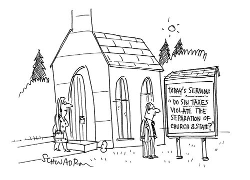 Today's sermon: 'Do sin taxes violate the seperation of church & state?'
