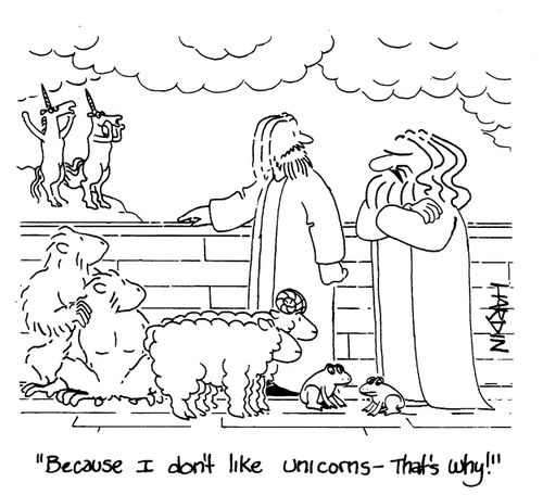 'Because I don't like unicorns - that's why!'