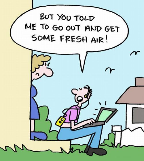 'But you told me to go out and get some fresh air.'