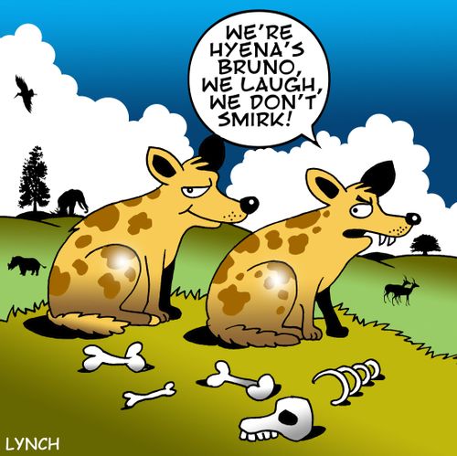 Smirking hyena.