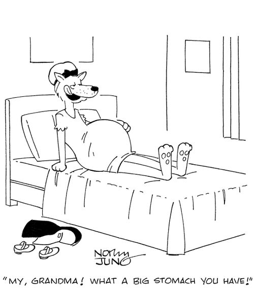 'My, grandma! What a big stomach you have!'