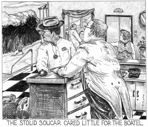 'The stolid soucar cared little for the boatel.'
