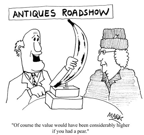 Antiques Roadshow - "Of course the value would have been considerably higher if you had the pear."