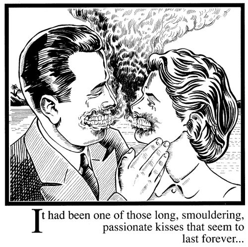 'It had been one of those long, smouldering, passionate kisses that seem to last forever'