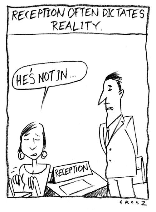 Reception often dictates reality.