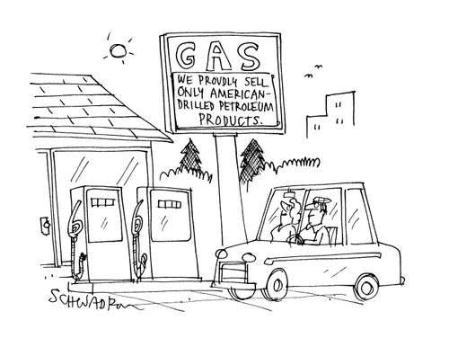 Gas: We proudly sell only American drilled petroleum products.