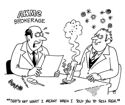 'That's not what I meant when I told you to sell high.'