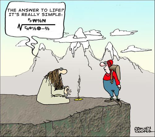 The Answer to Life.