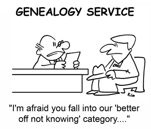 Geneology Service: 'I'm afraid you fall into our 'better off not knowing' category....'