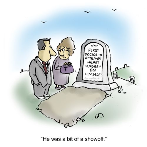 'He was a bit of a showoff.'