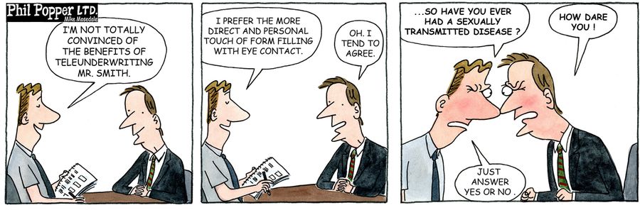 Tele underwriting versus direct contact.