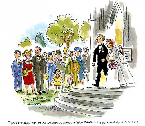 'Don't think of it as losing a daughter - think of it as gaining a closet.'
